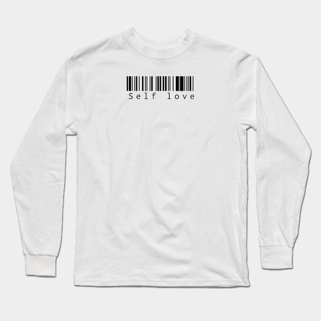 Self Love Long Sleeve T-Shirt by renzkarlo